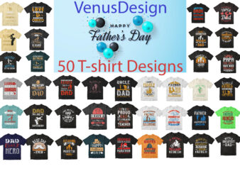 50 Fathers Day T-shirt Designs