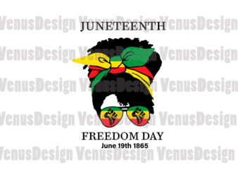 Juneteenth Freedom Day June 19th 1865 Svg, Juneteenth Svg, Juneteenth Girl Svg, Black Girl Svg, Freedom Day Svg, Freedom Svg, Headband Girl Svg, June 19th 1865 Svg, June 19th Svg