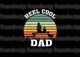 Reel Cool Dad And Son Svg, Fathers Day Svg, Fishing Dad Svg