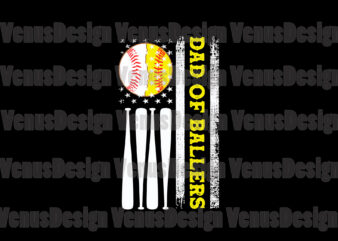 Dad Of Ballers Svg, Fathers Day Svg, Father Svg, Baseball Svg, Baseball Father Svg, Father Svg, Baseball Dad Svg, Baller Svg, Baller Dad Svg, Baller Father Svg, Softball Svg, Softball t shirt vector illustration