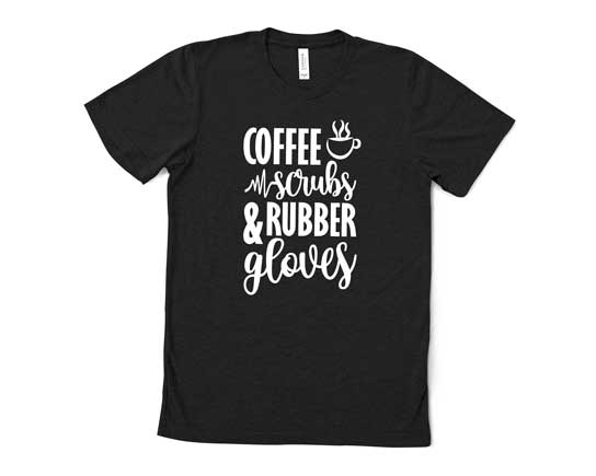 Coffee Scrubs and Rubber Gloves Svg, Nurse Quote, Nurse Life, Funny Nurse Svg, Nurse Svg Designs, Best Nurse, Popular Nurse Design, Nurse Svg, Nurse Clipart, Nurse Cut File, Nursing Svg,