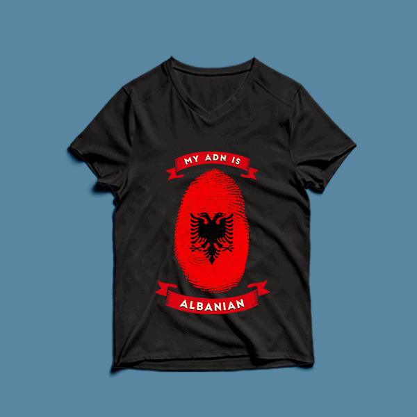 my adn is Albanian t shirt design -my adn Albanian t shirt design – png -my adn Albanian t shirt design – psd