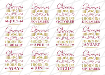 Queens are born in quotes designs bundle