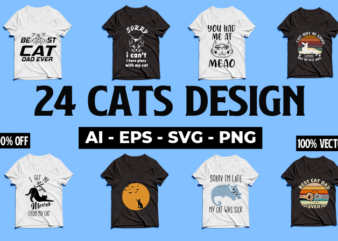 24 cats t shirt design bundle -24 cats t shirt design bundle – SVG – 24 cats t shirt design bundle – PNG 24 cats t shirt design bundle –