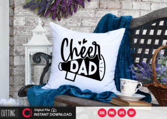 Cheer dad SVG DESIGN,CUT FILE DESIGN