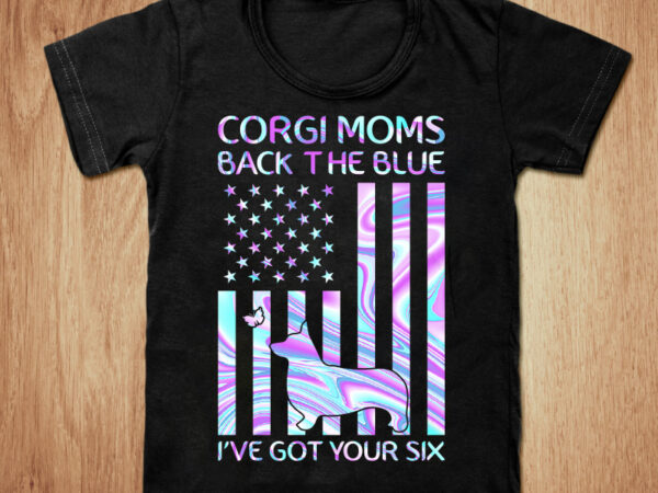 Corgi moms back the blue t-shirt design, amarican dog t shirt, corgi moms shirt, blue dog shirt, mom tshirt, funny dog tshirt, corgi dog sweatshirts & hoodies