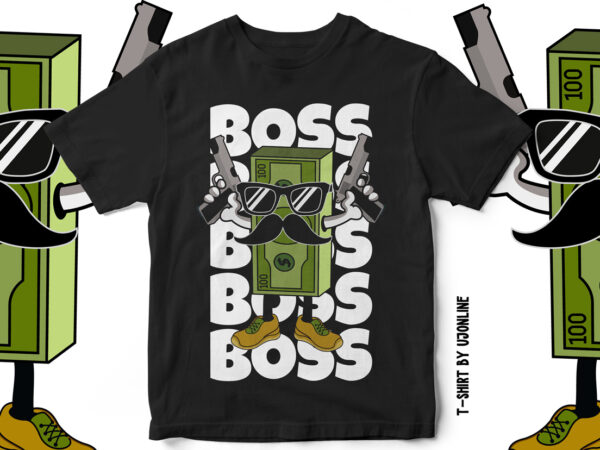 Dollar boss t-shirt design – hustle hard