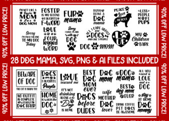 Dog Mama SVG, PNG Bundle – T-Shirt Designs – INSTANT DOWNLOAD, Dog mama Cricut files