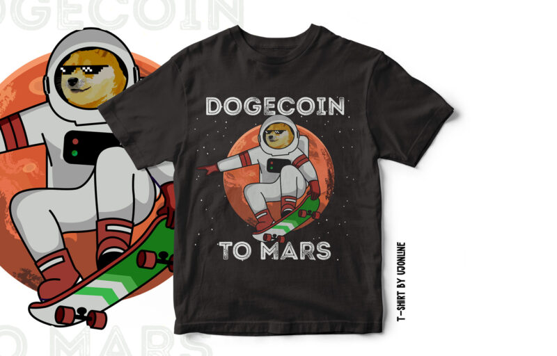 DogeCoin To Mars – Trending Cryptocurrency T-Shirt design