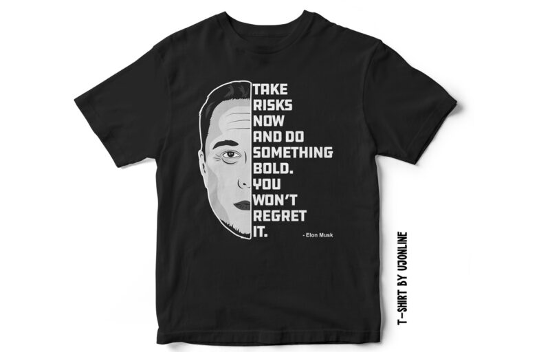 Elon Musk Famous Quote T-Shirt design Elon Musk Vector Portrait