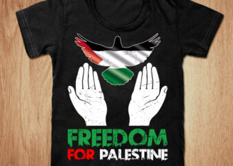 Freedom free palestine t-shirt design, Palestine shirt, Palestine flag t shirt, Palestine tshirt, Freedom tshirt, Palestine sweatshirts & hoodies