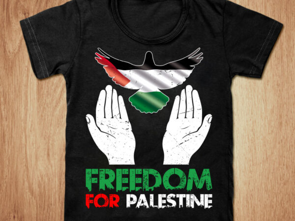 Freedom free palestine t-shirt design, palestine shirt, palestine flag t shirt, palestine tshirt, freedom tshirt, palestine sweatshirts & hoodies Freedom free palestine t-shirt design, palestine shirt, palestine flag t shirt, palestine tshirt, freedom tshirt, palestine sweatshirts & hoodies