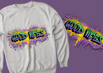 Good vibes – t-shirt design – Good vibes – t-shirt design – PSD – Good vibes – t-shirt design – PNG