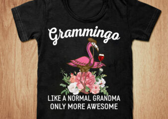 Grammingo like a normal grandma t-shirt design, Grammingo shirt, Flamingo shirt, Grammingo, flamingo, Grandma tshirt, Funny grandma tshirt, Flamingo Tees
