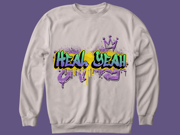 Heal yeah t-shirt design – heal yeah t-shirt design psd – heal yeah t-shirt design png