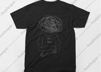 I am Fine Not Depressed – Girl Art T-Shirt Design – Instant Download Line Art Drawing