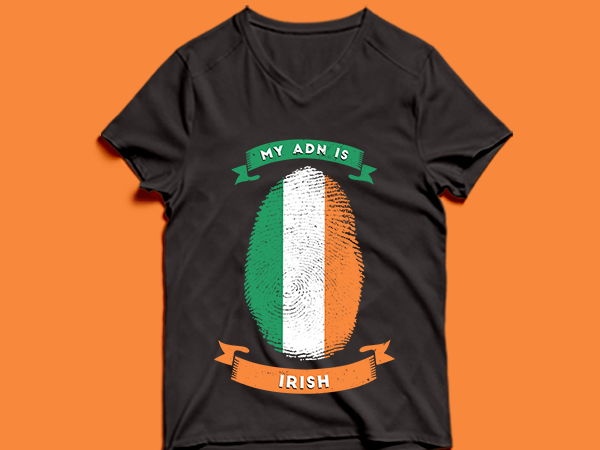 My adn is irish t shirt design -my rish t shirt design – png -my adn irish t shirt design – psd