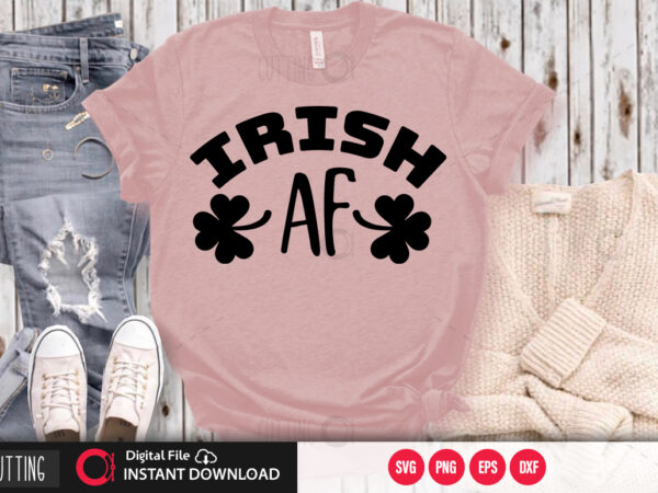 Irish af svg design,cut file design