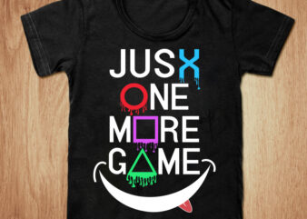 Jusx one more game t-shirt design, One more game shirt, Game shirt, Gaming tshirt, Funny Game tshirt, One more game sweatshirts & hoodies
