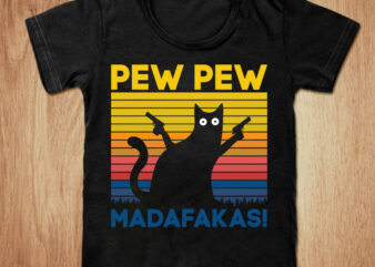 Pew Pew madafakas t-shirt design, Pew pew shirt, Cat shirt, Cartoon cat tshirt, Funny Cat tshirt, Pew pew sweatshirts & hoodies