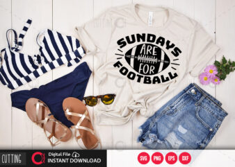 Sundays are for football SVG DESIGN,CUT FILE DESIGN