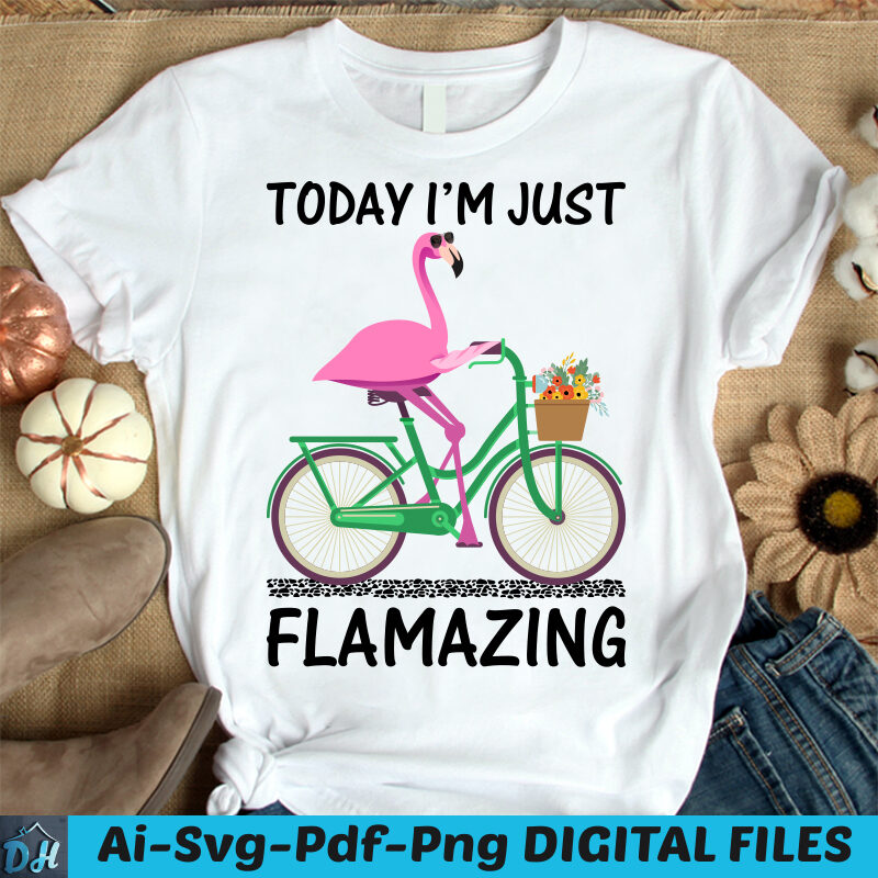Today i’m just flamazing t-shirt design, Flarmingo shirt, Flamingo Cycling shirt, Flamingo Cycling, Summer Flarmingo tshirt, Funny Flarmingo Cycling tshirt, Flarmingo tshirt