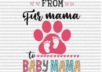 From Fur Mama To Baby Mama Floral Svg, Baby Floral Svg, Mama Bear Svg, Mother’s Day Quote Svg