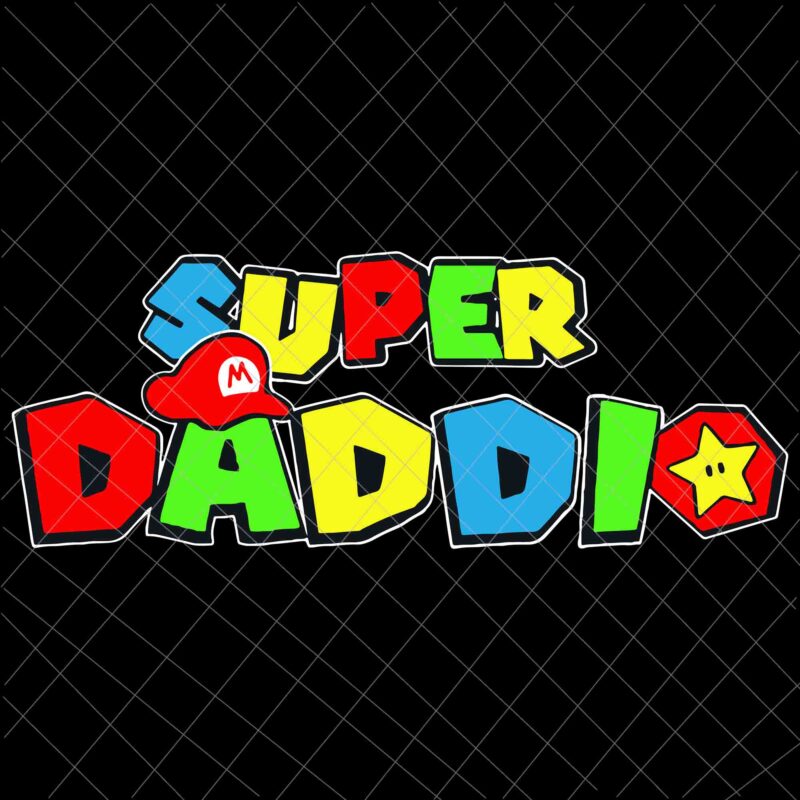 Father’s Day Gaming Svg, Super Daddio Svg, Personalization Super Daddio Svg, Funny Video Gaming For Father Svg