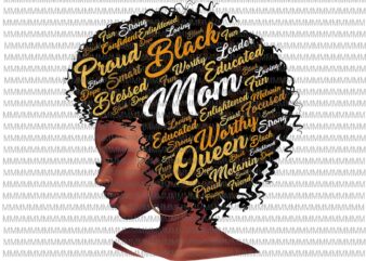 Black Mom Queen Afro African Woman Png, Happy Mother's Day vector, Funny  Mother's Day, Mother's Day Quote - Buy t-shirt designs