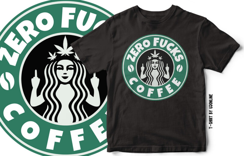 Zero Fucks Coffee Parody T-Shirt Design