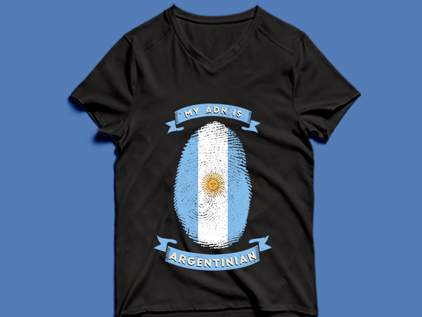 My adn is argentinian t shirt design -my adn argentinian t shirt design – png -my adn argentinian t shirt design – psd