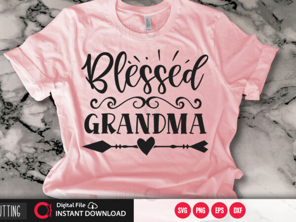 Blessed grandma 1 svg design,cut file design
