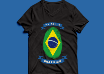 my adn is brazilian t shirt design -my adn brazilian t shirt design – png -my adn brazilian t shirt design – psd