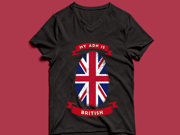 My adn is british t shirt design -my adn british t shirt design – png -my adn british t shirt design – psd