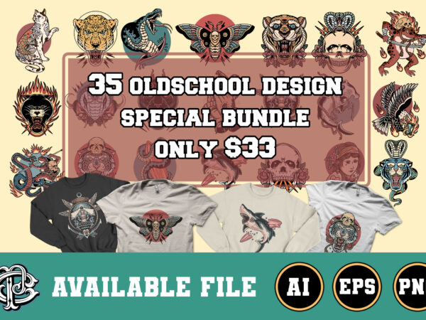35 oldschool special bundle only $33