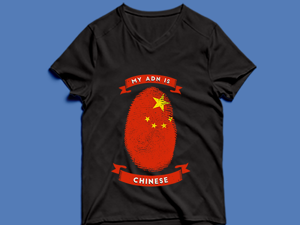 My adn is chinese t shirt design -my adn chinese t shirt design – png -my adn chinese t shirt design – psd