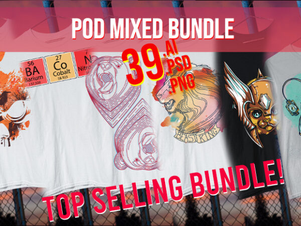 Mixed bundle / pod starter pack / abstract / 2024 / isometric / 4th of july / st. patrick / dinosaur / space / water color best seller t shirt designs for sale