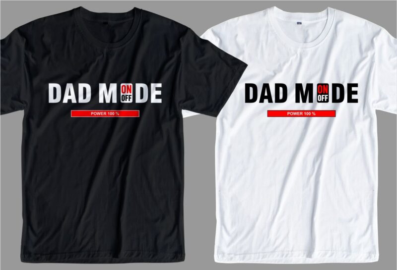 Father / dad t shirt design svg, Father’s day t shirt design, dad mode, father’s day svg design, father day craft design, dad man shirt design
