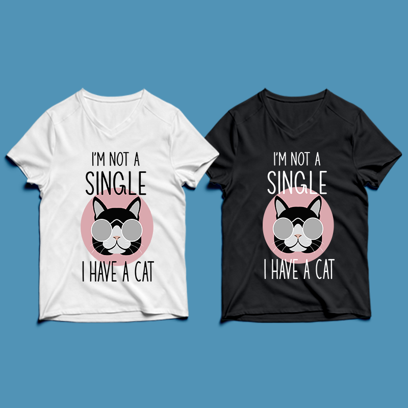 i’m not single i have a cat – cat t-shirt design , cat tshirt design , cat t shirt design , cat svg ,cat eps, cat ai , cat png