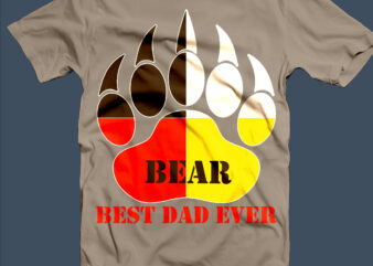 Bear Best Dad Ever Svg, Father Bear T shirt Design, Bear Svg, Bear T shirt Design, Dad Svg, Father Svg, Happy Father’s Day Svg