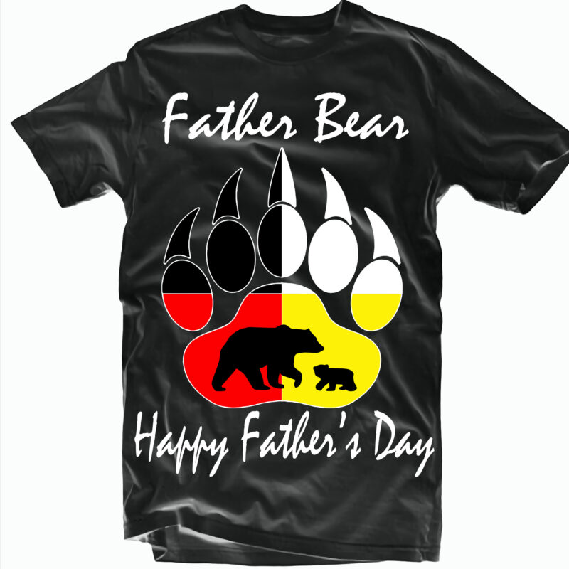 Happy Father’s Day Svg, Father Bear T shirt Design, Bear Svg, Bear T shirt Design