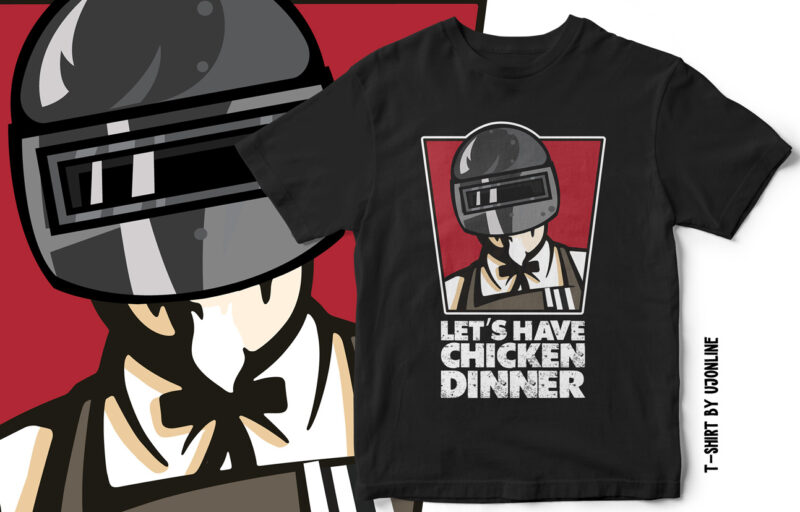 lets have Chicken Dinner – T-Shirt design
