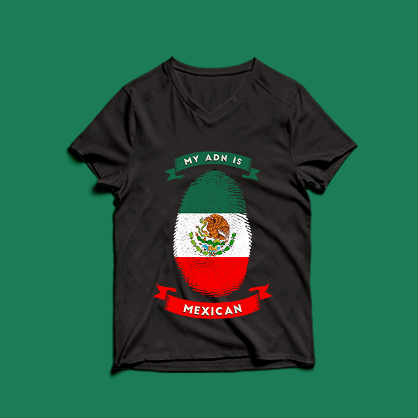 my adn is mexican t shirt design -my adn mexican t shirt design – png -my adn mexican t shirt design – psd