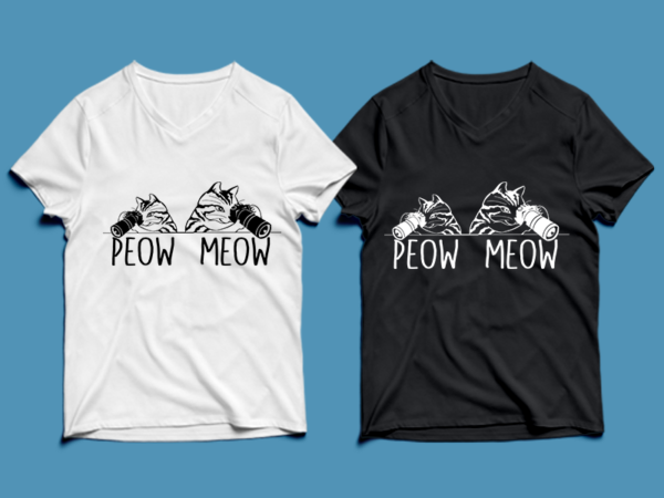 Peow meow , two cats take a camera – cat t-shirt design , cat tshirt design , cat t shirt design , cat svg ,cat eps, cat ai , cat png