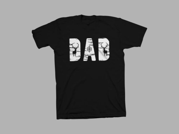 Dad hunting t shirt design, dad shirt design, dad svg png, father’s day t shirt design,dad hunting deer t shirt design for commercial use