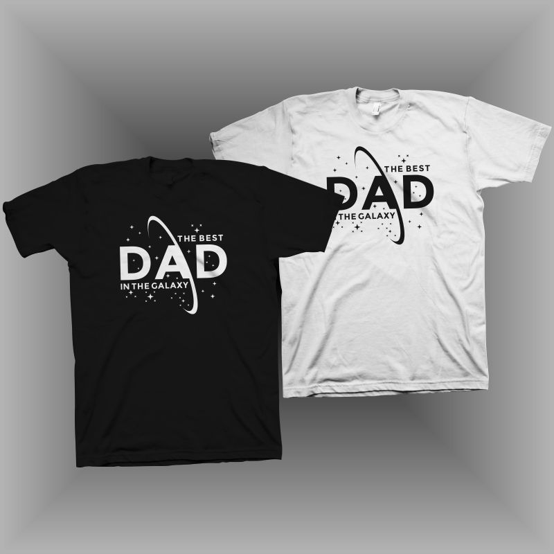 Free The best dad in the galaxy t shirt design, dad t shirt design, dad svg, father’s day svg, daddy svg, funny quotes for father’s day t shirt design for commercial use