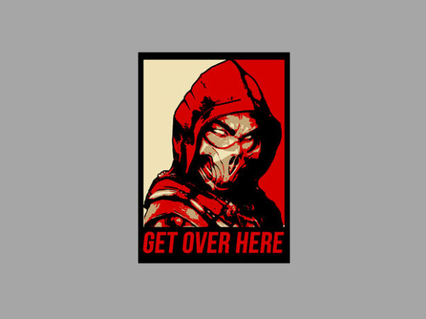 Get over here t shirt design template