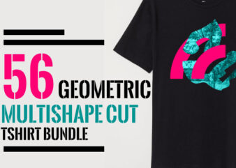 56 Geometric Multishape cut Tshirt Bundle