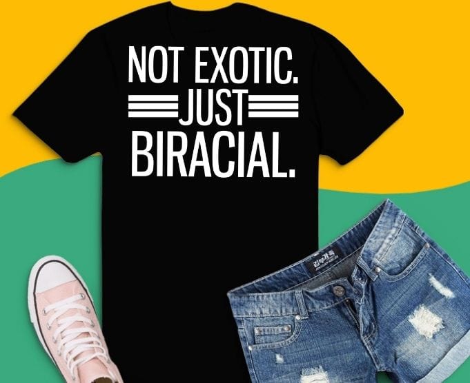 Not Exotic. Just Biracial svg, biracial multiracial svg, funny curls mixed race girl png, biracial girl svg, Biracial Culture Beautiful Pride T-Shirt,I’m Mixed, afro girl biracial,