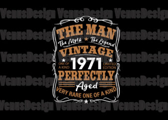The Man The Myth The Legend Vintage 1971 Svg